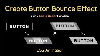 Create a Natural Button Bounce Animation using CSS Cubic-Bezier Function - HTML CSS