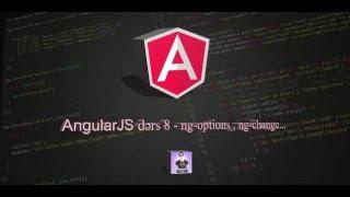 AngularJS dersleri (ders 8) - ng-options , ng-change