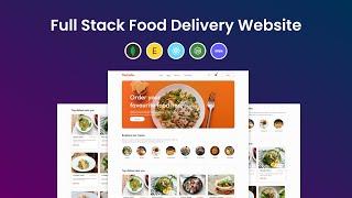 How To Create Full Stack Food Delivery Website In React JS, MongoDB, Express, Node JS & Stripe