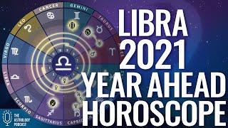 Libra 2021 Horoscope: Year Ahead Rising Sign Forecast