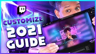 2021 Guide - How to Customize a TWITCH Channel