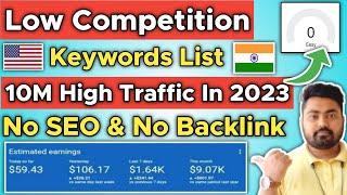 Top 5 Low Competition Keywords with High Traffic Free 2023 | Low Competition Keywords List 2023