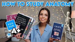 HOW TO STUDY ANATOMY AT MEDICAL SCHOOL | essential tips & the best resources to ace anatomy!