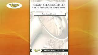 Reigen Seliger Geister - Saxophone Quartet - von Gluck - Richards - Tierolff