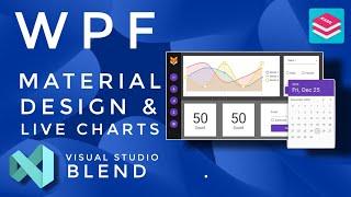 WPF Tutorial : Material Design UI in Visual studio blend 2019 | Live Charts | C# WPF | Source Code