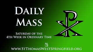 Daily Mass Saturday, February 8, 2025