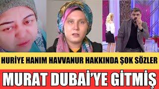 SANA DEĞER HURİŞ HANIM DUBAİ ÇİKOLATASI DENEDİ MURAT İLE HAVVANUR BOŞANDI MI YENİ SEVGİLİSİ KİM