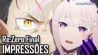 Re:Zero 25 (Final) - Impressões e Chance de 2ª temporada