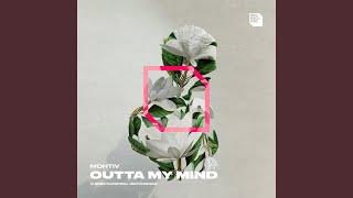 Outta My Mind (Extended Mix)