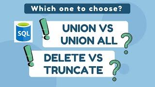 SQL | Difference Between Union Vs Union ALL | Delete Vs Truncate | SQL Interview Questions