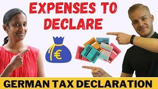 EXPENSES TO DECLARE IN GERMAN TAX DECLARATION: CLAIM MORE MONEY - GERMAN TAX SERIES : ENGLISH