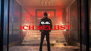 O.G. - ICH SELBST (prod. von DTP) [official video]