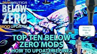 TOP TEN SUBNAUTICA BELOW ZERO MODS