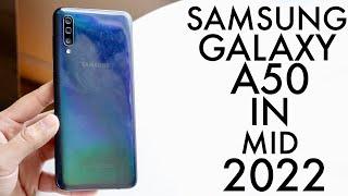 Samsung Galaxy A50 In 2022! (Review)