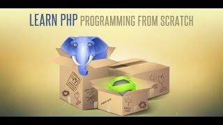 Learn PHP Programming From Scratch by Alex Garrett from Stone River eLearning