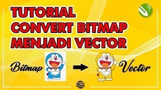 Cara Cepat Merubah Gambar Bitmap Menjadi Vector Menggunakan CorelDraw