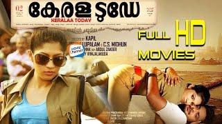 Kerala Today Full Malayalam Movie | Malayalam Movie | Iti Acharya | Maqbool Salman