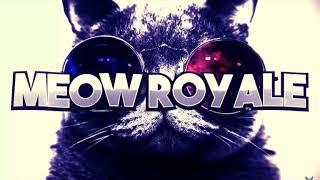 MEOW ROYALE