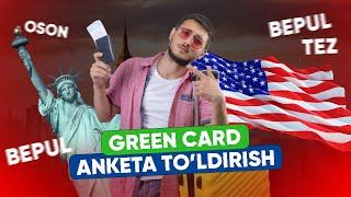 GREEN CARD 2025 XATOSIZ ANKETANI BEPUL TO'LDIRISH