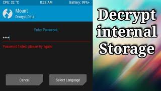 Decrypt internal storage in TWRP || internal storage 0 MB problem solution.