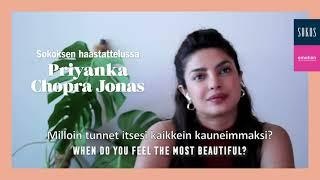 Sokoksen haastattelussa Priyanka Chopra Jonas | Sokos & Emotion