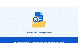 Smart Jira Configuration