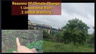 Reasons Of Climate Change || Unseasonal Rain || Global Warming || Unemployment in india.