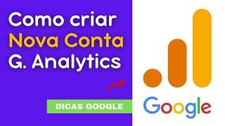 COMO CRIAR CONTA NO GOOGLE ANALYTICS - RÁPIDO