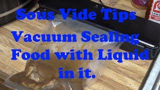 (464) How to Vacuum Seal Food with Liquid for Sous Vide Cooking