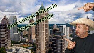 Discover The Best Virtual Offices in Atlanta Georgia | 2024 Guide #virtualoffice