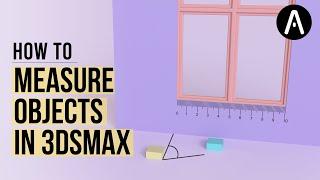 3ds Max Measure Tools - Measure utility, measure distance, tape and protractor