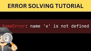 How to Fix NameError in Python | Troubleshooting Python Errors