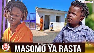 TT Comedian MASOMO YA RASTA