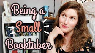 BEING A SMALL BOOKTUBER