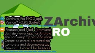 Z Archiver Pro(Pro features unlocked) Latest V0.9.5 Apk.2020