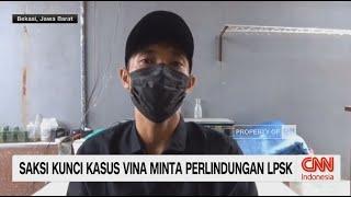 Saksi Kunci Kasus Vina Minta Perlindungan LPSK