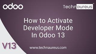 How to Activate Developer Mode In Odoo 13