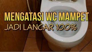 Berhasil! Cara mengatasi wc mampet dengan cepat bukan dengan garam atau tanpa panggil sedot wc!