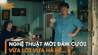 Nghệ thuật mời đám cưới cực Lời của Thái Hòa | CON NHÓT MÓT CHỒNG