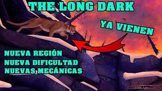 The Long Dark I NUEVA ACTU I ¡VIENEN LOS PUMAS! NUEVA REGIÓN, DIFICULTAD...