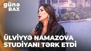 Günə Bax|Ülviyyə Namazova qardaşı ilə eyni studiyanı paylaşmaq istəmədi |Mənə qarşı pis hərəkət etdi