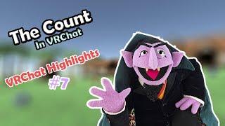 The Count is lewd?! - VRChat highlights #7