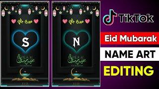 Eid Mubarak Name Art Video Editing Tutorial || Tiktok Par Banaye Eid Mubarak video