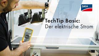 TechTip Basic: Der elektrische Strom