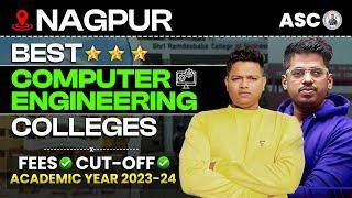 Best Computer Engineering Colleges in Nagpur with Fees & MHT-CET 2023 Cut off | 2023 - 2024 | ASC