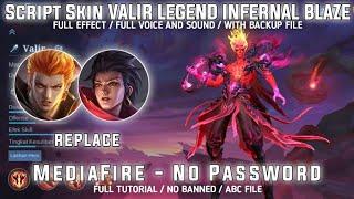 Script Skin Valir Legend Infernal Blaze No Password MediaFire Full Effect And Audio Aamon Patch