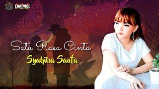 Satu Rasa Cinta - Syahiba Saufa (lyric) lagu galau