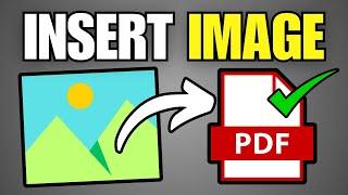 How To Insert Picture in PDF Document (Add Images)