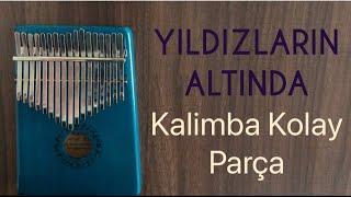 YILDIZLARIN ALTINDA KALİMBA COVER - KALİMBA KOLAY PARÇA - KALİMBA NOTALARI