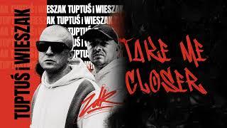 TPS / Wieszak - Take me closer prod. Tytuz